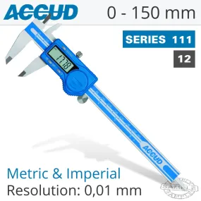 ACCUD DIG. CALIPER 150MM 0.03MM ACC. S/STEEL 0.01MM RES. AC111-006-12