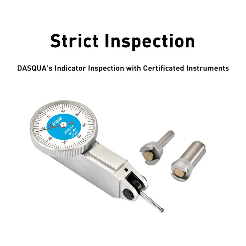 DASQUA High Precision Satin Chorme-Finished Dial Test Indicator With Calibration Certificate
