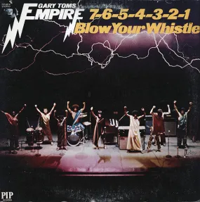 Gary Toms Empire - 7-6-5-4-3-2-1 Blow Your Whistle (Vinyl) (M, M)